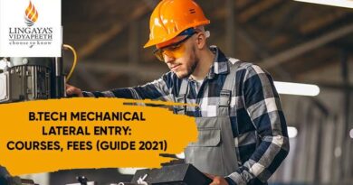B Tech Mechanical Lateral Entry: Courses, Fees (Guide 2021)