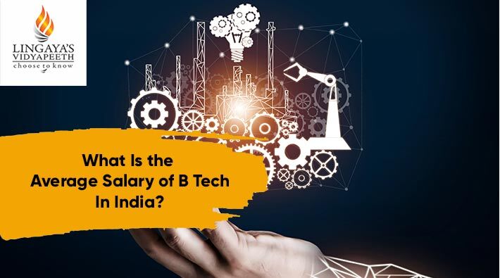 what is the average salary of btech in india