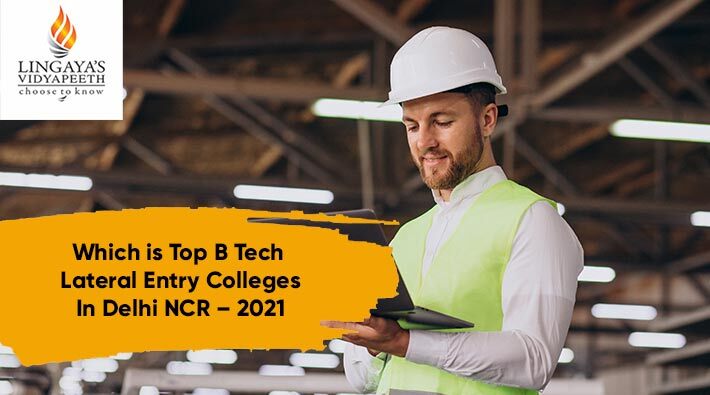 which is top b tech lateral entry colleges in delhi ncr