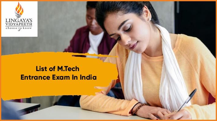 List of M.Tech Entrance Exam In India