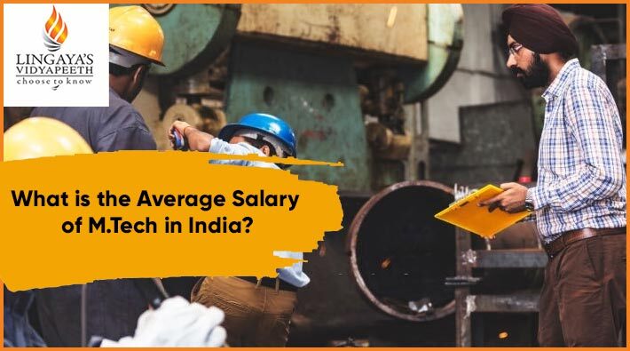 What Is the Average Salary of M.Tech In India?