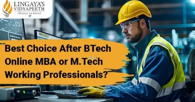 Best Choice After BTech - Online MBA or M.Tech Working Professionals?