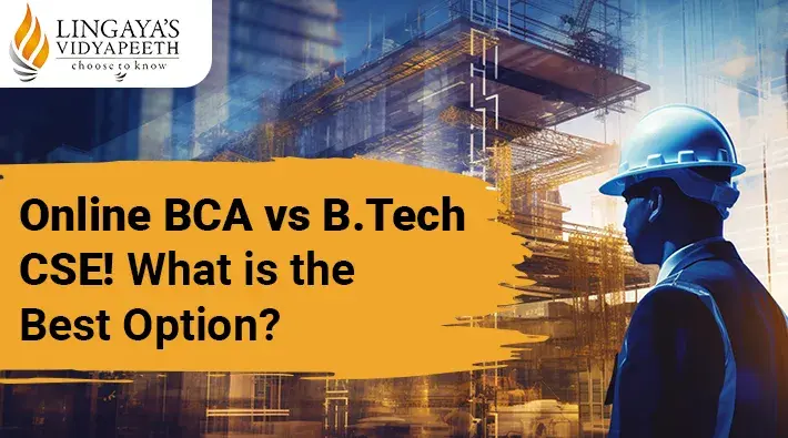 Online BCA or B.Tech In Computer Science with Flexible Timing