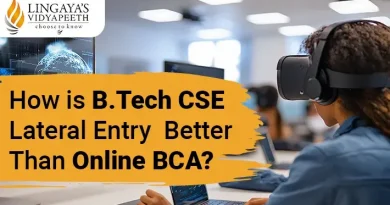 How Is BTech CSE Lateral Entry Better Than Online BCA?